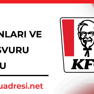 kfc is ilanlari ve is basvuru formu