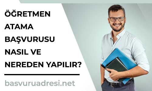 ogretmen atama basvurusu nasil yapilir